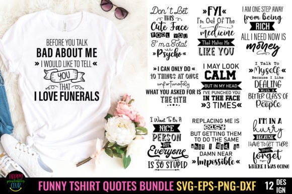 Funny Tshirt Quotes SVG Bundle for Graphics and Crafts