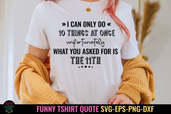 Funny Tshirt SVG for Creative Crafts and Graphics