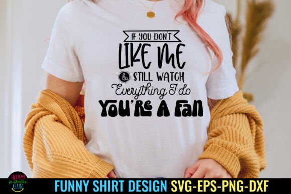 Funny Tshirt SVG I Humor: A Versatile Graphic for Crafts