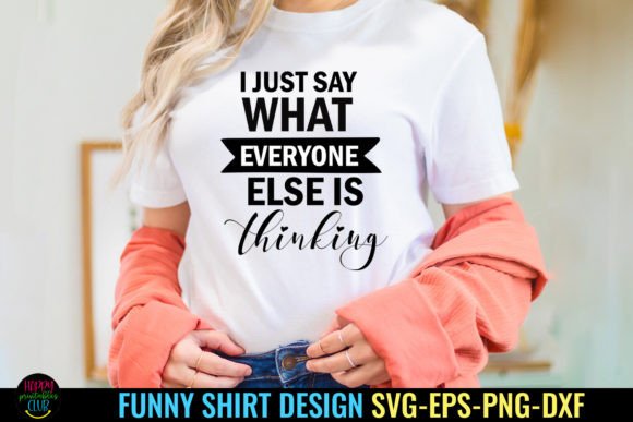Funny Tshirt SVG I Humor: A Versatile Graphic for Crafts