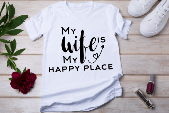 My Wife is My Happy Place: A Heartfelt Embroidery Design