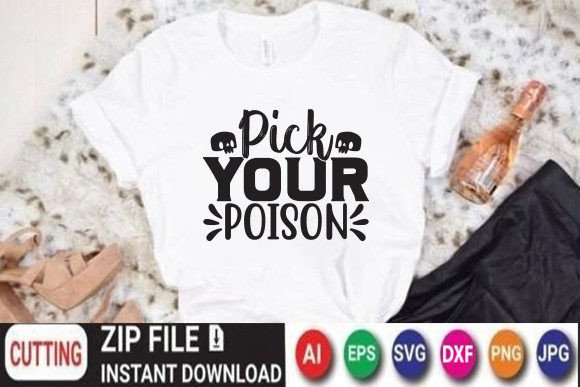 Pick Your Poison: A Versatile Graphic for T-Shirt Designs