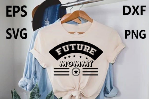 Pregnancy SVG Design, Future Mommy: A Versatile T-Shirt Graphics Asset