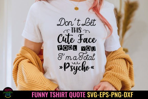 Review: Don't Let This Cute & Funny Tshirt SVG for Crafts and Graphics