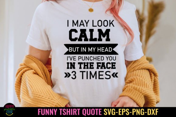 Reviewing I May Look Calm SVG for Creative Crafts