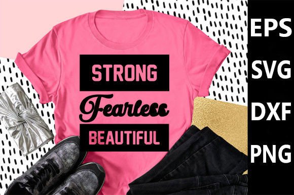 Workout SVG Design: Strong, Fearless T-Shirt Graphics